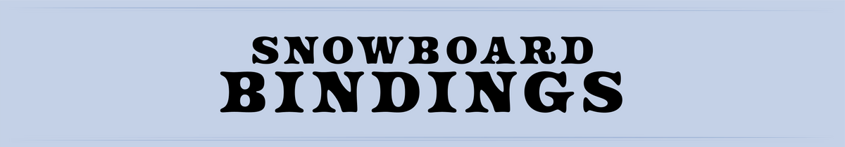 Snowboard Bindings